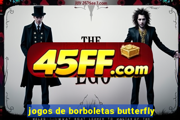jogos de borboletas butterfly